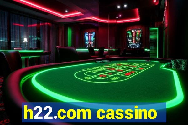 h22.com cassino